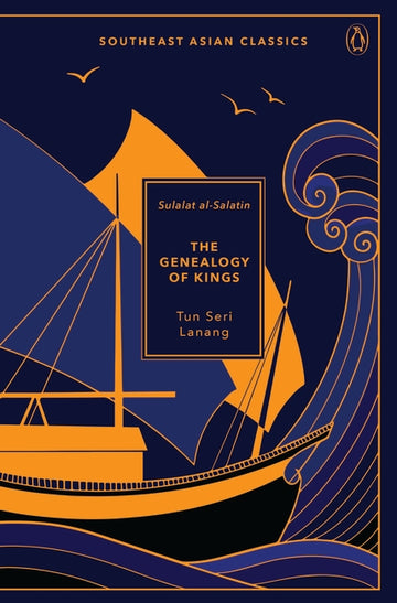 The Genealogy of Kings (Sulalatus Salatin)